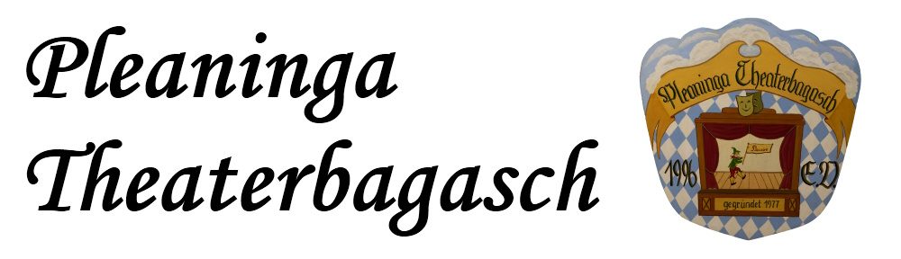 Pleaninga Theaterbagasch